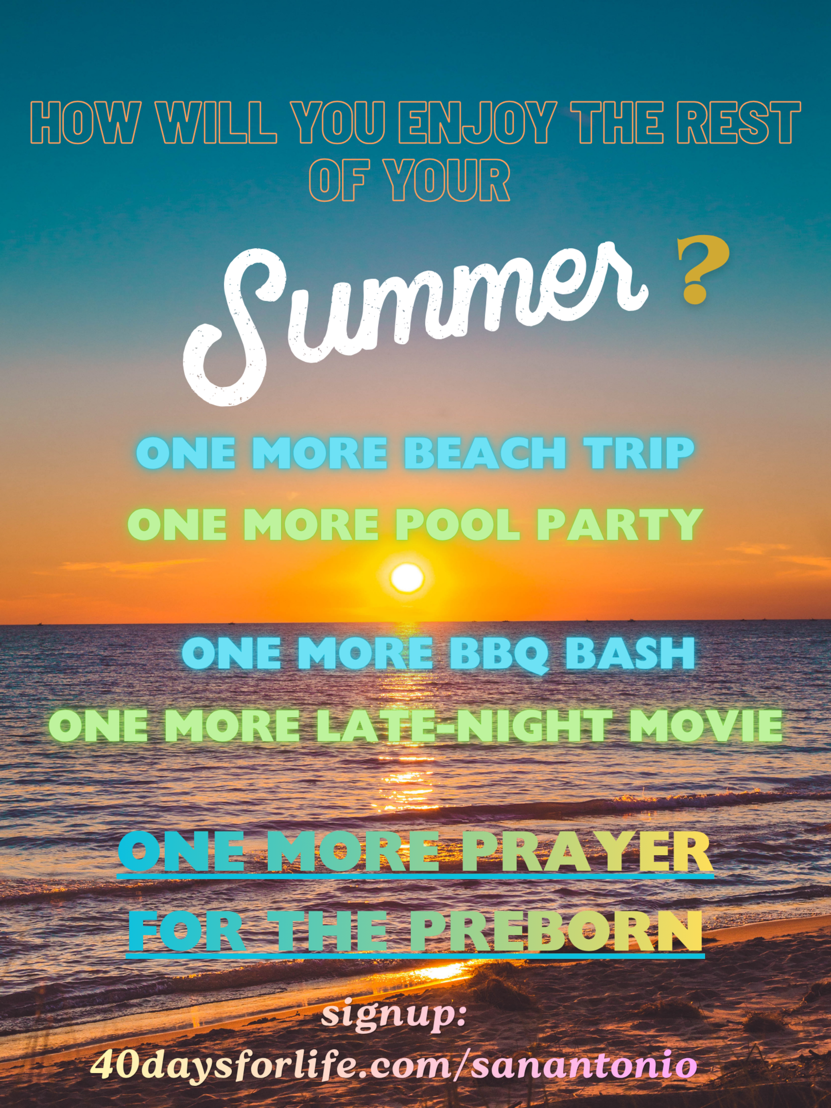 40 Days for Life Summer 2026